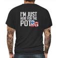 Texas Holdem Gift I Am Just Here For The Pot Poker Humor Mens Back Print T-shirt