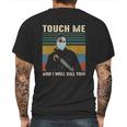 Touch Me And I Kill You Social Distancing Mens Back Print T-shirt