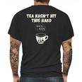 Twisted Tea Hasnt Hit This Hard Since 1773 Funny Mens Back Print T-shirt