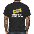 Twisted Tea I Keep That Thang On Me Mens Back Print T-shirt