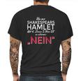 Um Aus Shakespear Zu Zitieren Nein Mens Back Print T-shirt