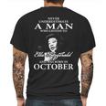 Never Underestimate A Man Who Listen To Ella Fitzgerald And Was Born In October Mens Back Print T-shirt