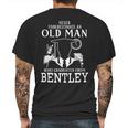 Never Underestimate An Old Man Who Graduated From BentleyShirt Long Sleeve Hoodie Sweatshirt Mens Back Print T-shirt