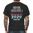 Never Underestimate Who Survived The Pandemic Dental Staff Mens Back Print T-shirt