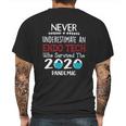 Never Underestimate Who Survived The Pandemic Endo Tech Mens Back Print T-shirt