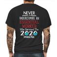 Never Underestimate Who Survived The Pandemic Essential Worker Mens Back Print T-shirt