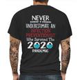 Never Underestimate Who Survived The Pandemic Infection Preventionist Mens Back Print T-shirt