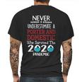 Never Underestimate Who Survived The Pandemic Porter And Domestic Mens Back Print T-shirt