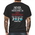 Never Underestimate Who Survived The Pandemic Sterile Unit Secretary Mens Back Print T-shirt