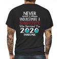 Never Underestimate Who Survived The Pandemic Substitute Mens Back Print T-shirt