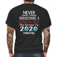 Never Underestimate Who Survived The Pandemic Surgical Tech Mens Back Print T-shirt