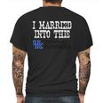 University Of Kentucky University Married Into I Married Into This Mens Back Print T-shirt