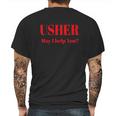 Usher Uniform May I Help You Mens Back Print T-shirt