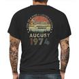 Vintage August 1974 Retro 47 Years Old 47Th Birthday Idea Mens Back Print T-shirt