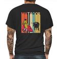 Vintage Matador Matador Gift Mens Back Print T-shirt