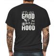 Welder All Good In The Hood Funny Welding Pun Mens Back Print T-shirt