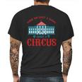 When You Elect A Clown Expect A Circus Design Mens Back Print T-shirt