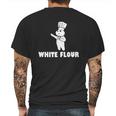 White Flour White Power Spoof T-Shirt Mens Back Print T-shirt