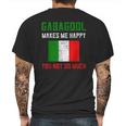 I Will Have The Gabagool Makes Me Happy Mens Back Print T-shirt