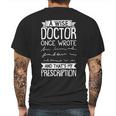 A Wise Doctor Once Wrote And Thats My Prescription Mens Back Print T-shirt