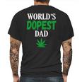 Worlds Dopest Dad Weed Marijuana Cannabis Funny Leaf T-Shirt Mens Back Print T-shirt