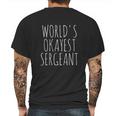 Worlds Okayest Sergeant Mens Back Print T-shirt