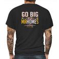 Xtreme Apparrel Go Big Or Go Mahomes Football Fans Mens Back Print T-shirt