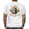 It Aint White Boy Day Is It Spivey True Romance Vintage Mens Back Print T-shirt