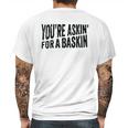 Askin For A Baskin Mens Back Print T-shirt