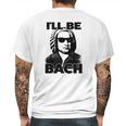 Be Bach Design Johannes Sebastian Bach Classic Music Mens Back Print T-shirt