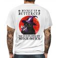 Buckle Up Buttercup You Just Flipped My Witch Switch Black Cat Mens Back Print T-shirt