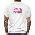 Bye Felisha Original Version Mens Back Print T-shirt