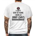 I Cant Stay At Home I Work At Jimmy Johns We Fight Shirt Mens Back Print T-shirt