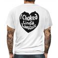 I Choked Linda Lovelace Gift Mens Back Print T-shirt