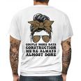 Couple More Days Construction We’Re Always Almost Done Funny V5 Mens Back Print T-shirt