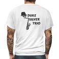 Duke Silver Trio Ron Saxophone Pawnee Jazz Music Mens Back Print T-shirt