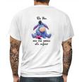 Eeyore Be You And The World Will Adjust Shirt Mens Back Print T-shirt