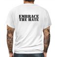 Embrace The Hate Shirt Shirt Mens Back Print T-shirt