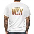 Geek Teez This Is The Way Mens Back Print T-shirt