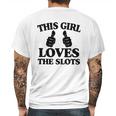 This Girl Loves The Slots Mens Back Print T-shirt