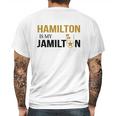 Hamilton Is My Jamilton Mens Back Print T-shirt