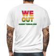 We Are Out By Harriet Tubman 1849 Mens Back Print T-shirt