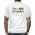 Jamaica Wah Gwaan Flag Jamaican Pride Fan Gift Mens Back Print T-shirt