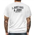 I Just Had A Joint Funny Surgery Hip Shoulder Knee Men Mens Back Print T-shirt