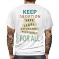 Keep Abortion Safe Legal Affordable Protect Roe Mens Back Print T-shirt