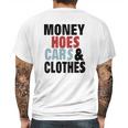 Money Hoes Car &Ampamp Clothes Mens Back Print T-shirt