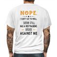 Nope I Can Not Go To Hell Great Enjoyable Gift 2022 Mens Back Print T-shirt