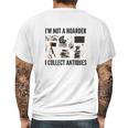 Not A Hoarder Love Antiquing- Junk & Thrift Mens Back Print T-shirt