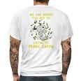 We Are Never Too Old To Listen To Frank Zappa 2020 Mens Back Print T-shirt