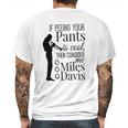 If Peeing Your Pants Is Cool Consider Me Miles Davis Mens Back Print T-shirt